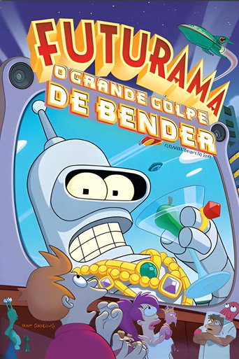 Assistir Futurama - O Grande Golpe de Bender online dublado e legendado