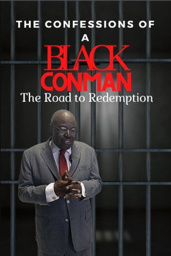 Assistir Confessions of a Black Con Man: The Road to Redemption online dublado e legendado