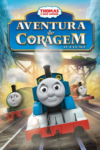 Assistir Thomas e Seus Amigos: Aventura de Coragem - O Filme online dublado e legendado