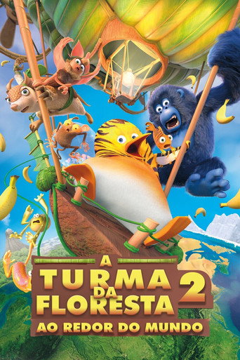 Assistir A Turma da Floresta 2: Ao Redor do Mundo online dublado e legendado