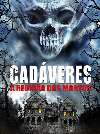 Assistir Cadáveres - A Reunião Dos Mortos online dublado e legendado