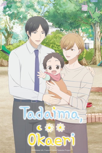 Assistir Tadaima, Okaeri online dublado e legendado