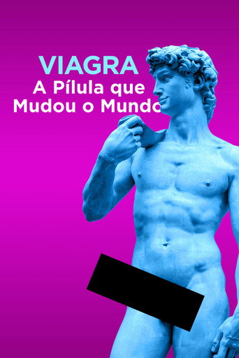 Assistir Viagra: A Pílula que Mudou o Mundo online dublado e legendado