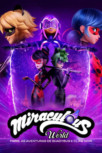 Poster de Miraculous World: Paris, As Aventuras de Shadybug e Claw Noir