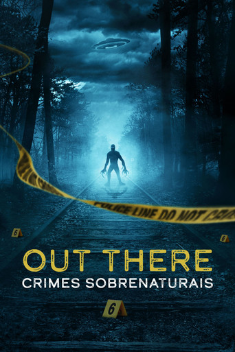 Assistir OUT THERE: Crimes Sobrenaturais online dublado e legendado