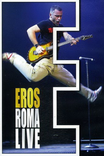 Assistir Eros Ramazzotti: Eros Roma Live online dublado e legendado