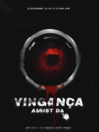 Assistir Vingança Assistida online dublado e legendado