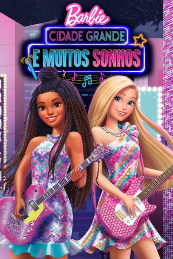 Poster de Barbie: Cidade Grande e Muitos Sonhos