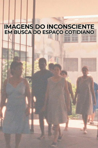 Assistir Imagens do Inconsciente - Em Busca do Espaço Cotidiano online dublado e legendado