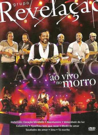 Assistir Grupo Revelação - Ao Vivo No Morro (2009) online dublado e legendado