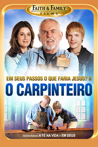 Assistir O Carpinteiro - Em Seus Passos O Que Faria Jesus? Parte 2 online dublado e legendado