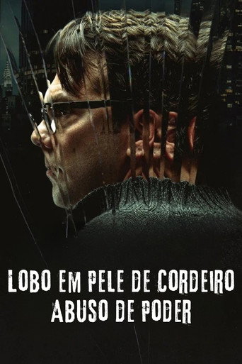 Assistir Lobo em Pele de Cordeiro: Abuso de Poder online dublado e legendado