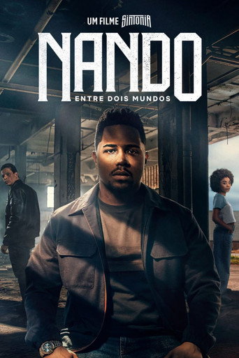 Assistir Nando Entre Dois Mundos: Um Filme Sintonia online dublado e legendado