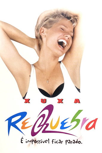 Assistir Xuxa Requebra online dublado e legendado