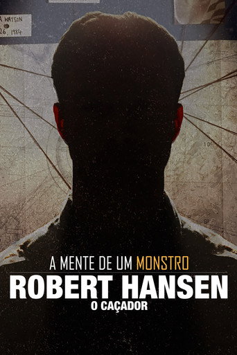 Assistir A Mente de Um Monstro: Robert Hansen, o Caçador online dublado e legendado
