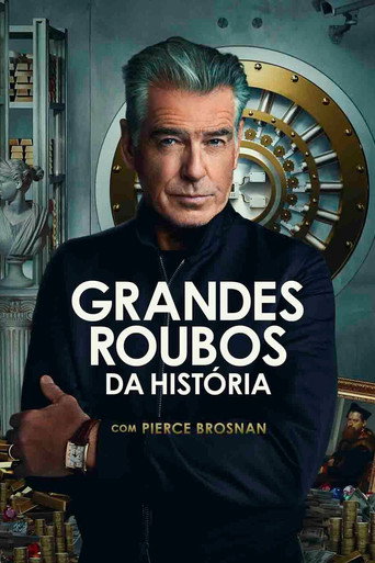 Assistir Grandes Roubos da História com Pierce Brosnan online dublado e legendado