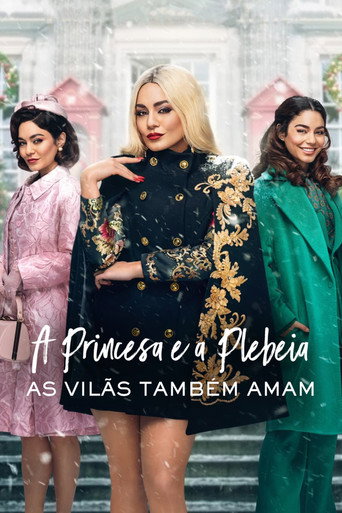 Poster de A Princesa e a Plebeia: As Vilãs Também Amam