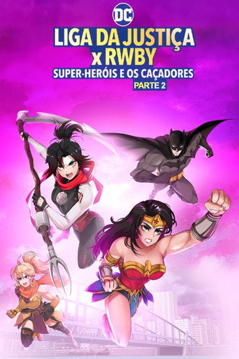 Poster de Liga da Justiça x RWBY: Super-Heróis e Caçadores - Parte 2