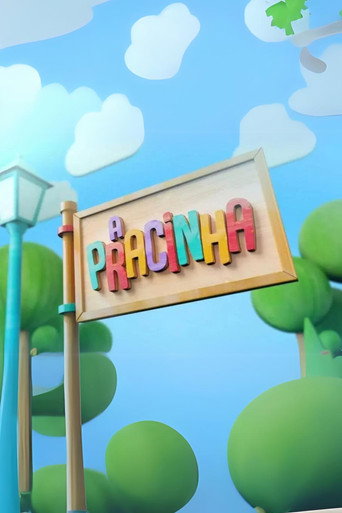 Assistir A Pracinha online dublado e legendado