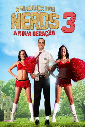 Assistir A Vingança dos Nerds 3: A Nova Geração online dublado e legendado