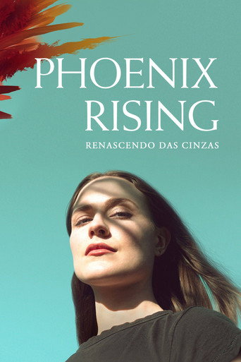 Assistir Phoenix Rising: Renascendo das Cinzas online dublado e legendado