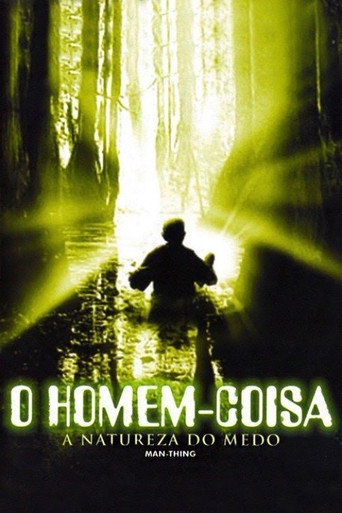 Assistir O Homem-Coisa: A Natureza do Medo online dublado e legendado