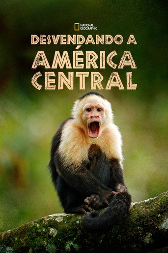 Assistir Desvendando a América Central online dublado e legendado