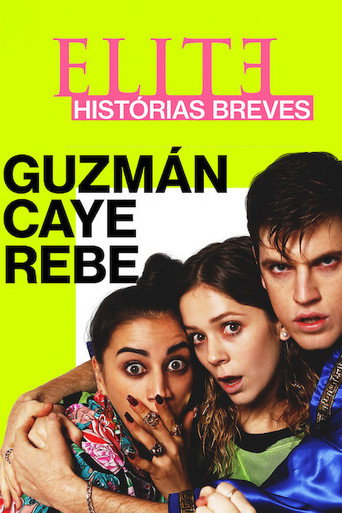 Assistir Elite Histórias Breves: Guzmán Caye Rebe online dublado e legendado