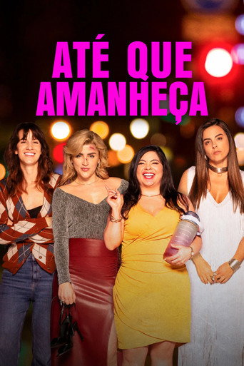 Assistir Até Que Amanheça online dublado e legendado