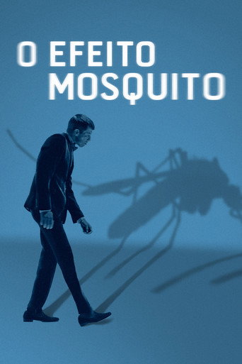 Assistir O Efeito Mosquito online dublado e legendado