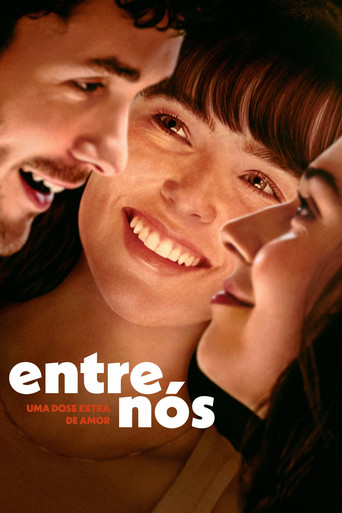 Poster de Entre Nós: Uma Dose Extra de Amor