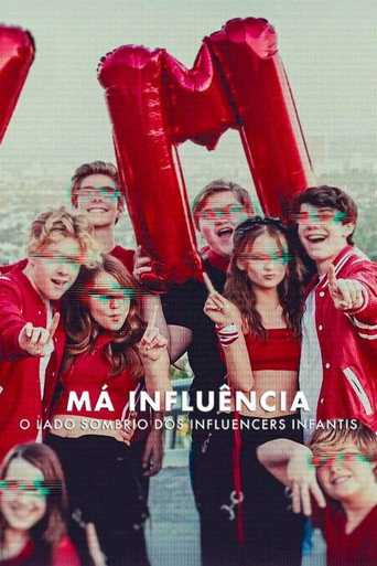 Poster de Má Influência: O Lado Sombrio dos Influencers Infantis