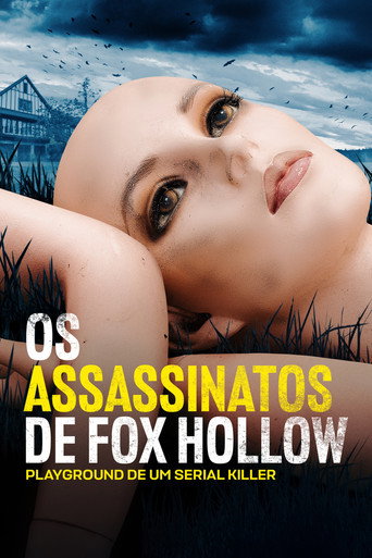 Assistir Os Assassinatos de Fox Hollow: Playground de um Serial Killer online dublado e legendado