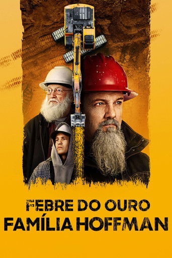 Assistir Febre do Ouro: Família Hoffman online dublado e legendado