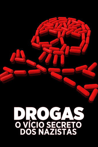 Assistir Drogas: O Vício Secreto dos Nazistas online dublado e legendado