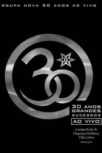 Assistir Roupa Nova: 30 Anos Ao Vivo online dublado e legendado