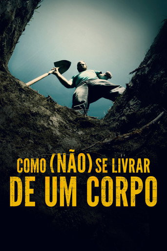 Assistir Como (Não) Se Livrar de Um Corpo online dublado e legendado