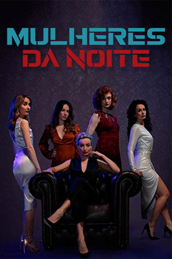 Assistir Mulheres da Noite online dublado e legendado