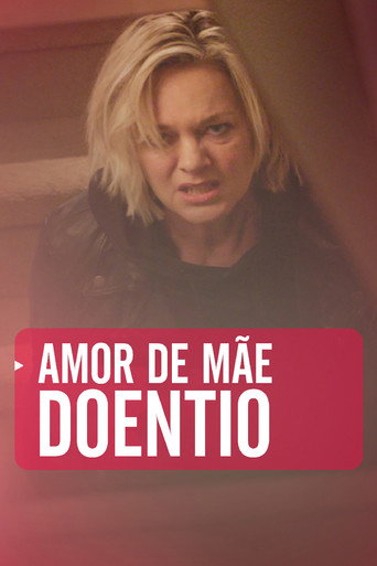 Assistir Amor de Mãe Doentio online dublado e legendado