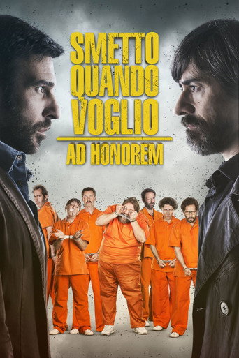 Assistir Smetto quando voglio - Ad honorem online dublado e legendado