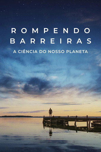 Poster de Rompendo Barreiras: Nosso Planeta