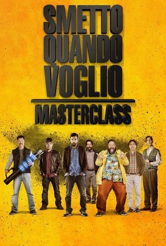 Poster de Smetto quando voglio: Masterclass