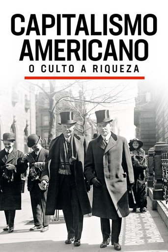 Assistir Capitalismo Americano: O Culto à Riqueza online dublado e legendado