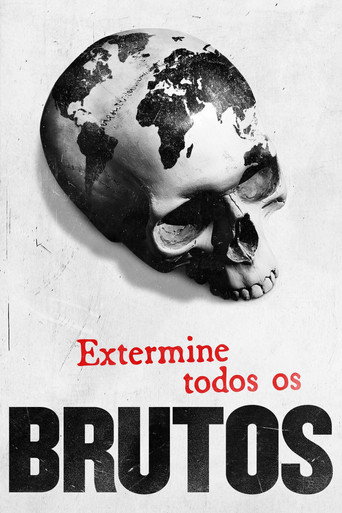 Assistir Extermine Todos os Brutos online dublado e legendado