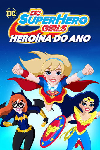 Poster de DC Super Hero Girls: Heroína do Ano