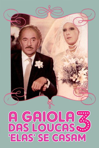 Assistir A Gaiola das Loucas 3: 'Elas' se Casam online dublado e legendado