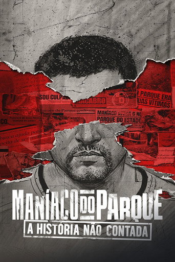 Assistir Maníaco do Parque: A História Não Contada online dublado e legendado