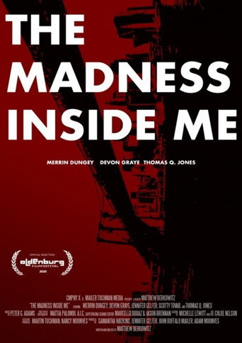 Assistir The Madness Inside Me online dublado e legendado
