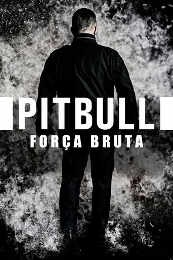 Assistir Pitbull - Força Bruta online dublado e legendado