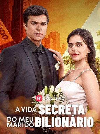 Assistir A Vida Secreta do meu Marido Bilionario online dublado e legendado